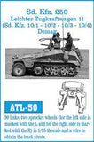 1:35 Sd.Kfz.250 90 LINKS, TWO SPROCKET WHEELS