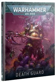 WARHAMMER 40K  DEATH GUARD CODEX