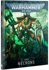 WARHAMMER 40K NECRONS CODEX