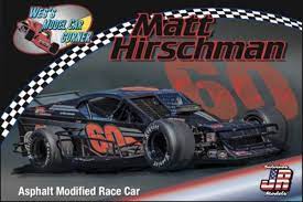 1:25 MATT HIRSCHMAN ASPHALT MODIFIED RACE CAR (LIMITED RUN)